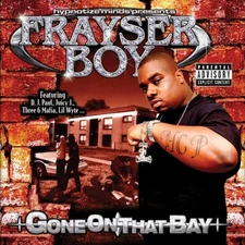 Frayser Boy - Gone on That Bay [Explicit Hip Hop CD)💿