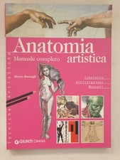 Anatomia Artistica. Manuale completo. Di Marco Bussagli. Giunti Demetra 2007