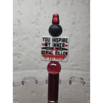 Horror Movie Beaded Pen You Inspire My Inner Serial Killer Documentary Focal