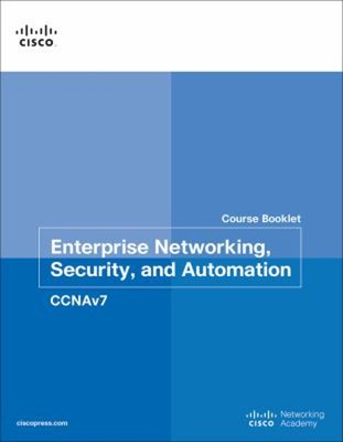 Enterprise Networking, Security, and Automation Course Booklet CC