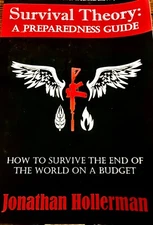 Survival Theory: A Preparedness Guide by Hollerman - Paperback - VERY GOOD