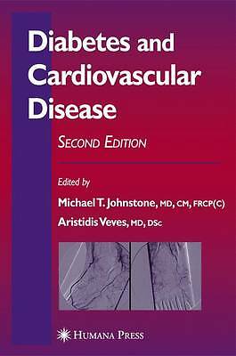 Diabetes and Cardiovascular Disease by Aristidis Veves, Michael T. Johnstone...