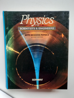 Physics for Scientists & Engineers Modern Physics 2nd Ed Serway Hardcover