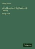 George Paston | Little Memoirs Of The Nineteenth Century | Buch | Englisch