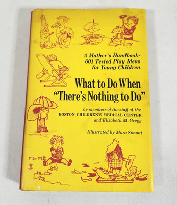 What To Do When There's Nothing To Do By Elizabeth Gregg  Hardcover DJ 1968