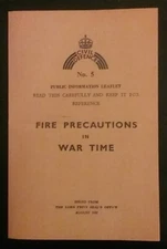 LEAFLET ON FIRE PRECAUTIONS IN WAR TIME 1939  , HISTORY , BLITZ , WAR , SOUVENIR