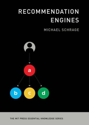 Recommendation Engines (The MIT Press Essential Knowledge series) - VERY GOOD