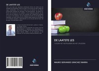 Mauro Servando SáNchez Ibarra | De Laatste Les | Taschenbuch | NiederläNdisch