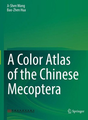 Ji-Shen Wang (u. a.) | A Color Atlas of the Chinese Mecoptera | Taschenbuch