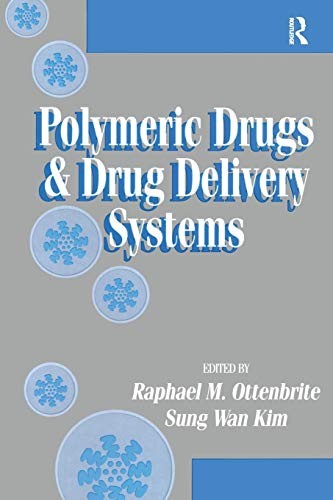 Polymeric Drugs and Drug Delivery Systems, Ottenbrite, Kim 9780367455422 New..