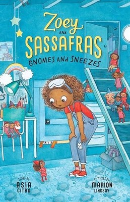 Gnomes and Sneezes : Zoey and Sassafras #10 by Asia Citro (2024, Trade ...