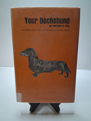 Your Dachshund by Herman G Cox HCDJ 1966 1st Edition Rare dog breed book