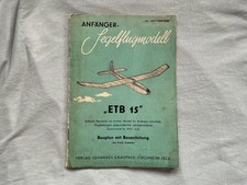 Alter Bauplan Segelflugzeug Flugzeug Modell ETB 15 DIN A1 von Graupner 1950