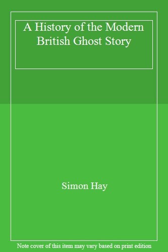 Palgrave Macmillan A History Of The Modern British Ghost Story - Image 2
