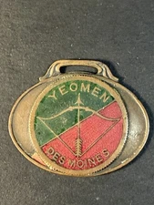 Brotherhood of American Yeoman Des Moines Iowa  pocket watch fob