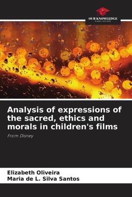 Analysis of expressions of the sacred, ethics and morals in children's films