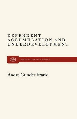 Dependent Accumulation by Andre Gunder Frank (English) Paperback Book