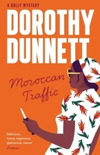 Moroccan Traffic by Dorothy Dunnett: Used