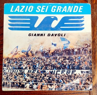 SELTENE 45 UMDREHUNGEN MIT LOGO - LAZIO SIX GRANDE GIANNI DAVOLI 7'' S.S. LAZIO 1983