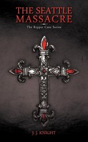 J. J. Knight | The Seattle Massacre | Taschenbuch | Englisch (2011) | iUniverse
