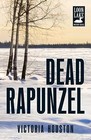 Dead Rapunzel: Volume 15 (Loon Lake Mystery), Houston, Victoria, New Book