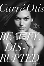 Beauty, Disrupted: A Memoir - Otis, Carre|Schwyzer, Hugo - Good - See condit...