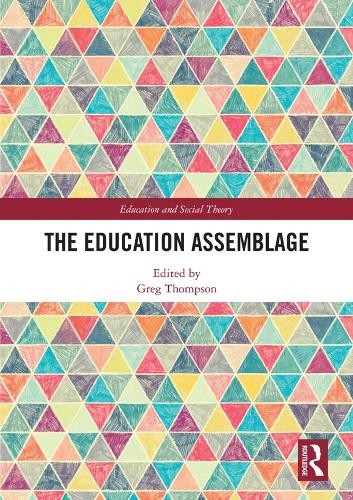 The Education Assemblage - 9781138573161