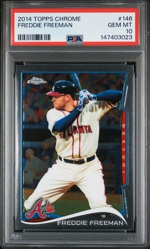 Freddie Freeman 2014 Topps Chrome #146 PSA 10 GEM MT