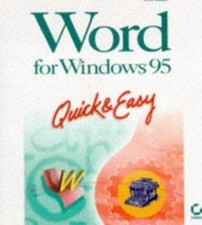 Quick and Easy Ser.: Word for Windows 95 Quick and Easy by Christian Crumlish...