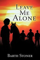 Leave Me Alone | Barth Stoner | Taschenbuch | Kartoniert / Broschiert | Englisch