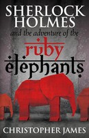 Sherlock Holmes And The Adventure Of The Ruby Elephants Chris James Taschenbuch