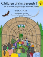 Children of the Seventh Fire: An Ancient Prophecy for Modern Times - paperba...