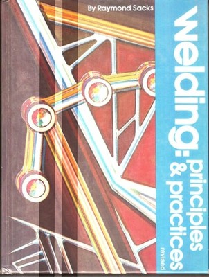 Welding:Principles and Practices by , Good Book