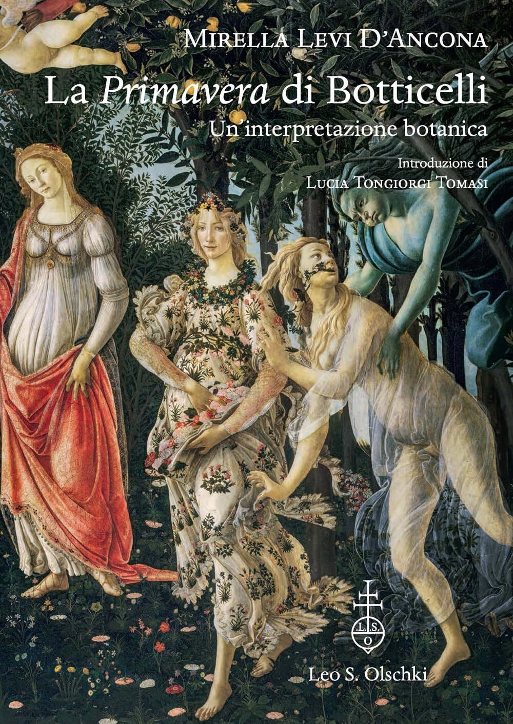 9788822269317 La «Primavera» di Botticelli. Un'interpretazione botanica - Mire