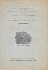 Il reticolo-sarcoma dello stomaco. Contributo casistico. C. Docimo, M. Martuzzi.