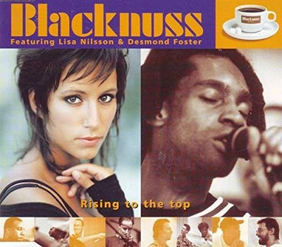 Blacknuss Featuring Lisa Nilsson And Desmond Foster - Rising To The Top | CD