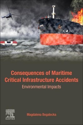 Consequences of Maritime Critical Infrastructure Accidents: Environmental Impact