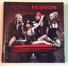 FETISH FASHION photographie mode fetish Erotique sexy Livre