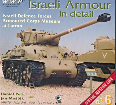 Wings & Wheels WWP N°6 Israeli Armour in detail photo manual of IDF Vehicles