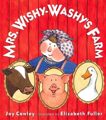Mrs. Wishy-Washy's Farm by Cowley