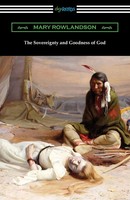 Mary Rowlandson | The Sovereignty And Goodness Of God | Taschenbuch | Englisch