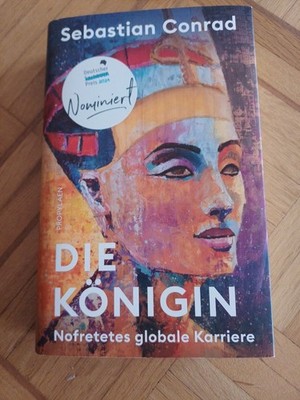 Die Königin Nofretetes globale Karriere | Nominiert für den Deutschen Sachbuc...
