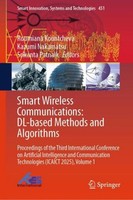 Smart Wireless Communications: Dl-Based Methods And Algorithms Roumiana Kountche