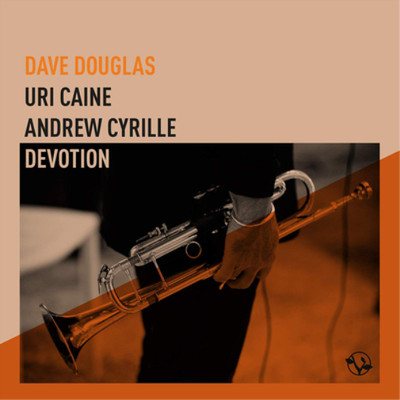 Dave Douglas/Uri Caine/Andrew Cyrille Devotion (CD) Album (US IMPORT)