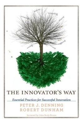 Peter J. Denning Robert Dunham The Innovator's Way (Taschenbuch) MIT Press