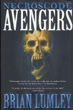 Necroscope: Avengers (Necroscope: E-Branch Trilogy) by Brian Lumley