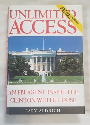 Unlimited Access By Gary Aldrich Hardcover 1996 Book | eBay