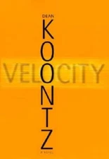 Velocity - Hardcover By Dean Koontz - GOOD