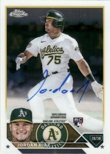 Jordan Diaz Auto 2023 Topps Chrome RC #RA-JDI Oakland Athletics