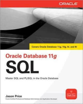 Oracle Database 11g SQL by Price, Jason